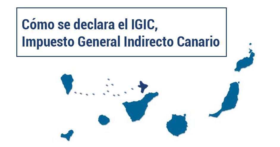 IGIC Impuesto general indirecto canario