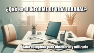 que es el informe de vida laboral